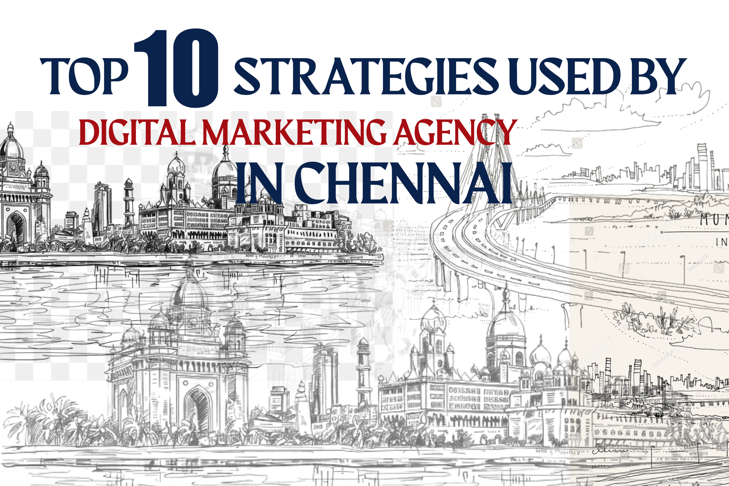 Top 10 Strategies Used by Best Digital Marketing Agency in Chennai